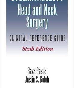 Otolaryngology-Head and Neck Surgery: Clinical Reference Guide, 6th edition (PDF)