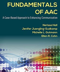 Fundamentals of AAC: A Case-Based Approach to Enhancing Communication (PDF)