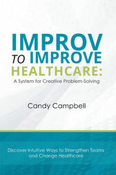 Improv to Improve Healthcare (PDF)