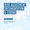 Risk Adjustment Documentation & Coding, 2nd Edition (EPUB) Risk Adjustment Documentation & Coding, 2nd Edition (EPUB)