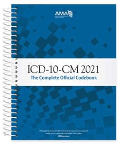 ICD-10-CM 2021: The Complete Official Codebook With Guidelines (ICD-10-CM the Complete Official Codebook) (PDF)
