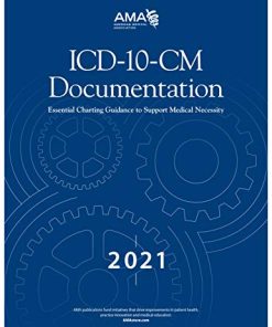 ICD-10-CM Documentation 2021: Essential Charting Guidance to Support Medical Necessity (PDF)