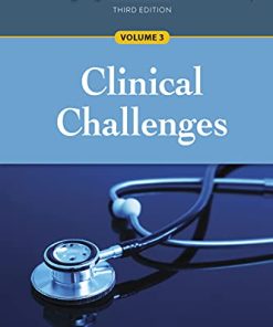 Managing Healthcare Ethically, Third Edition, Volume 3: Clinical Challenges (PDF)