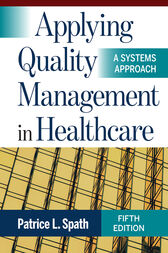 Applying Quality Management in Healthcare: A Systems Approach, Fifth Edition (PDF)