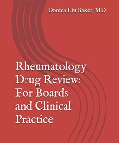 Rheumatology Drug Review: For Boards and Clinical Practice (Kindle Edition)