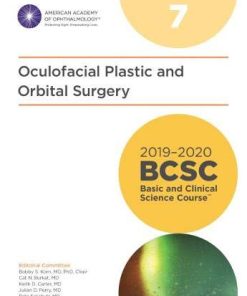 2019-2020 BCSC (Basic and Clinical Science Course), Section 07: Oculofacial Plastic and Orbital Surgery (MAJOR REVISION) (PDF)