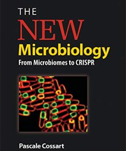 The New Microbiology: From Microbiomes to CRISPR (ASM Books) (PDF)