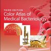 Color Atlas of Medical Bacteriology, 3rd Edition (ASM Books) (PDF)