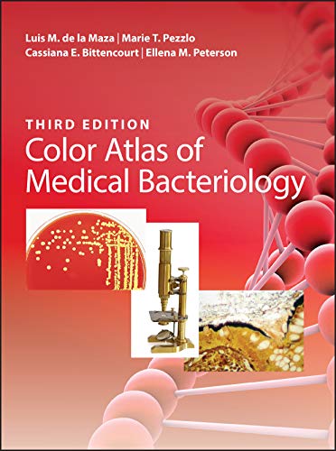 Color Atlas of Medical Bacteriology, 3rd Edition (ASM Books) (EPUB) Color Atlas of Medical Bacteriology, 3rd Edition (ASM Books) (EPUB)