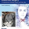 Head & Neck Endocrine Surgery: A Comprehensive Textbook, Surgical, and Video Atlas (PDF Book+Videos)