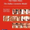 Masters of Cosmetic Surgery – The Video Atlas: The Dallas Cosmetic Model (PDF Book+Videos)