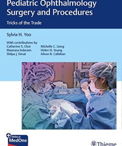 Pediatric Ophthalmology Surgery and Procedures: Tricks of the Trade (PDF)