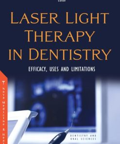 Laser Light Therapy in Dentistry: Efficacy, Uses and Limitations (PDF)