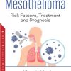 Mesothelioma: Risk Factors, Treatment and Prognosis (PDF)