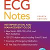 ECG Notes: Interpretation and Management Guide, 4th Edition (PDF)