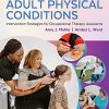 Adult Physical Conditions: Intervention Strategies for Occupational Therapy Assistants, 2nd Edition (EPUB)