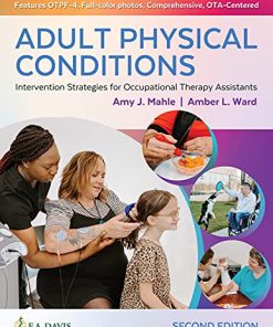 Adult Physical Conditions: Intervention Strategies for Occupational Therapy Assistants, 2nd Edition (EPUB)