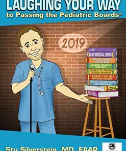 Laughing Your Way to Passing the Pediatric Boards 2019 (EPUB + Converted PDF)