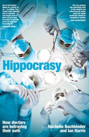 Hippocrasy: How doctors are betraying their oath 2022 Original PDF Hippocrasy: How doctors are betraying their oath 2022 Original PDF