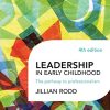 Leadership in Early Childhood: The pathway to professionalism, 4th Edition (PDF)