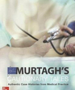 MURTAGH AND BIRD CAUTIONARY TALES: Authentic Case Histories from Medical Practice, 3rd Edition (EPUB + Converted PDF)