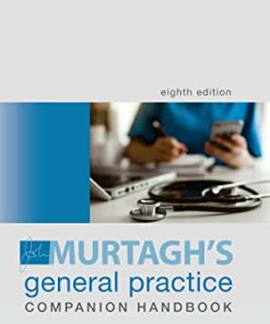 Murtagh’s General Practice Companion Handbook, 8th Edition