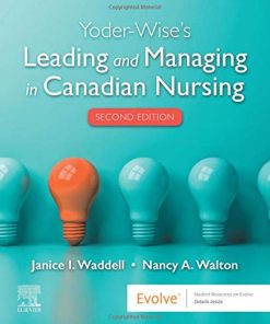 Yoder-Wise’s Leading and Managing in Canadian Nursing (PDF)