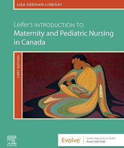 Leifer’s Introduction to Maternity and Pediatric Nursing in Canada (PDF)