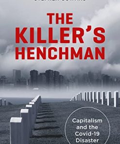 The Killer’s Henchman: Capitalism and the Covid-19 Disaster (Baraka Nonfiction) (EPUB)