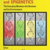 Specific Gene Expression and Epigenetics: The Interplay Between the Genome and Its Environment