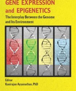 Specific Gene Expression and Epigenetics: The Interplay Between the Genome and Its Environment