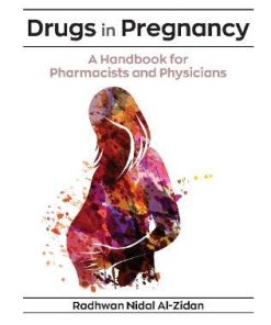 Drugs in Pregnancy: A Handbook for Pharmacists and Physicians (PDF)