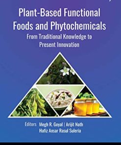 Plant-Based Functional Foods and Phytochemicals: From Traditional Knowledge to Present Innovation (PDF)