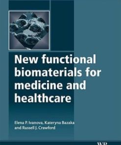 New functional biomaterials for medicine and healthcare