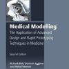 Medical Modelling: The Application of Advanced Design and Rapid Prototyping Techniques in Medicine