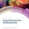 Drug Discovery for Schizophrenia