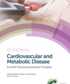 Cardiovascular and Metabolic Disease: Scientific Discoveries and New Therapies