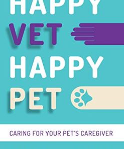 Happy Vet Happy Pet: Caring for your Pet’s Caregiver (EPUB)