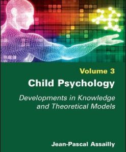 Child Psychology: Developments in Knowledge and Theoretical Models (PDF)