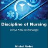 Discipline of Nursing: Three-time Knowledge (PDF)