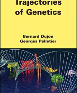 Trajectories of Genetics (PDF)
