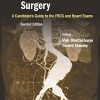 Postgraduate Vascular Surgery: A Candidate’s Guide To The FRCS And Board Exams (PDF)