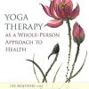 Yoga Therapy as a Whole-Person Approach to Health (PDF)