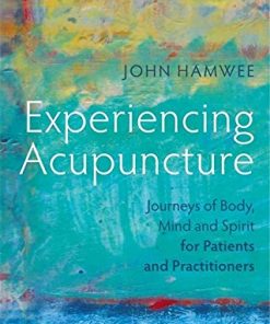 Experiencing Acupuncture (PDF)