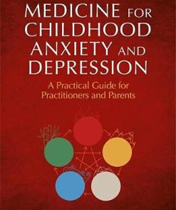 Chinese Medicine for Childhood Anxiety and Depression: A Practical Guide for Practitioners and Parents (PDF)