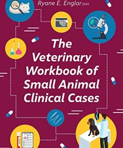 The Veterinary Workbook of Small Animal Clinical Cases (Veterinary Skills Series) (EPUB)