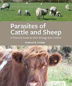 Parasites of Cattle and Sheep: A Practical Guide to their Biology and Control (PDF)