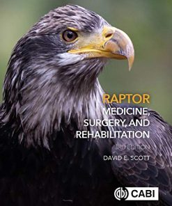 Raptor Medicine, Surgery and Rehabilitation 3rd Edition (PDF)