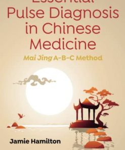 Essential Pulse Diagnosis in Chinese Medicine (PDF)