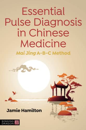 Essential Pulse Diagnosis in Chinese Medicine (PDF) Essential Pulse Diagnosis in Chinese Medicine (PDF)